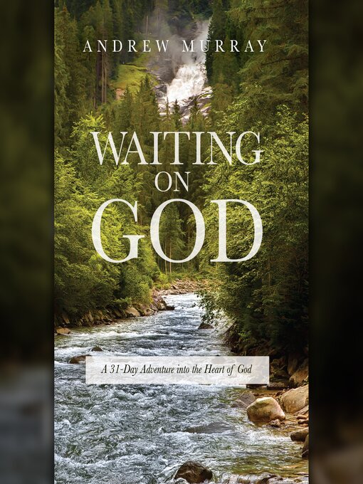 Title details for Waiting on God by Andrew Murray - Wait list